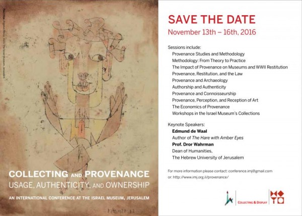 Collecting and Provenance. An International Conference at The Israel Museum, Jerusalem Collecting and Provenance. An International Conference at The Israel Museum, Jerusalem